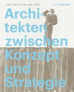 Architekten zwischen Konzept und Strategie