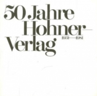 50 Jahre Hohner-Verlag 1931 - 1981