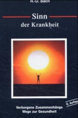 Sinn der Krankheit