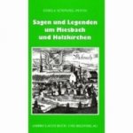 Sagen und Legenden um Miesbach und Holzkirchen