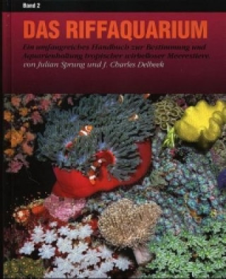 Das Riffaquarium. Bd.2