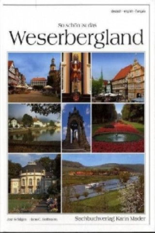 So schön ist das Weserbergland