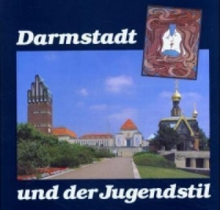 Darmstadt und der Jugendstil