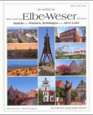So schön ist das Land im Elbe-Weser-Dreieck