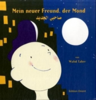 Mein neuer Freund, der Mond (Arabisch-Deutsch)