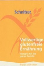 Vollwertige glutenfreie Ernährung