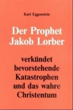 Der Prophet Jakob Lorber verkündet bevorstehende Katastrophen und das wahre Christentum