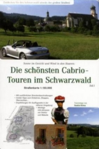 Die schönsten Cabrio-Touren im Schwarzwald, Straßenkarte. Tl.1