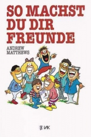 So machst du dir Freunde