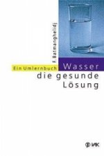 Wasser - die gesunde Lösung