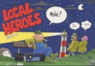 Local Heroes - Moin!