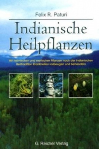 Indianische Heilpflanzen