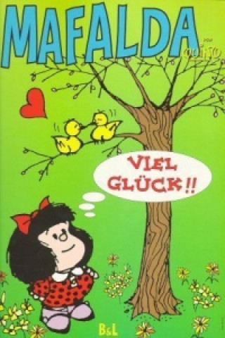 Mafalda - Viel Glück!!