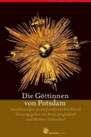 Die Göttinnen von Potsdam