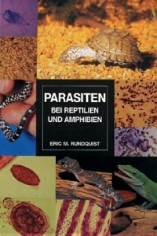 Parasiten bei Reptilien und Amphibien