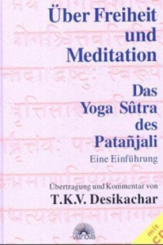 Über Freiheit und Meditation, m. Audio-CD