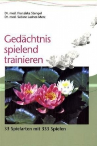 Gedächtnis spielend trainieren, m. 1 Audio-CD