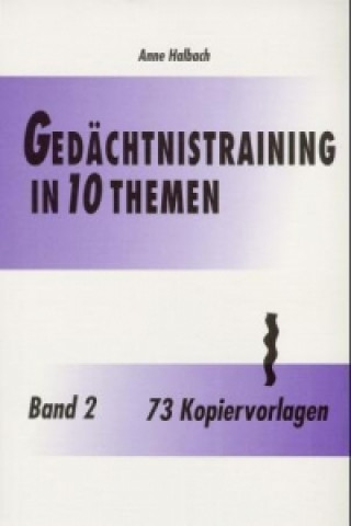 Gedächtnistraining in 10 Themen. Bd.2