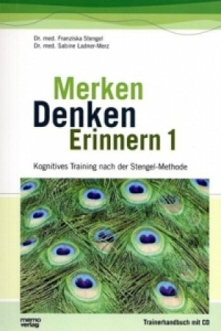 Merken - Denken - Erinnern. Bd.1