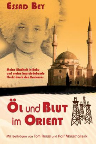 OEl und Blut im Orient