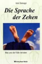 Die Sprache der Zehen. Bd.1