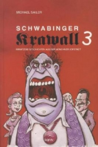 Schwabinger Krawall. Bd.3
