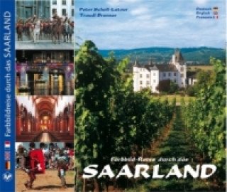 SAARLAND - Landschaft, Kultur und Geschichte