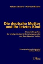 Die deutsche Mutter und ihr letztes Kind