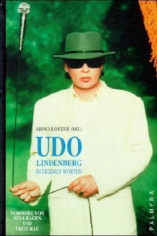 Udo Lindenberg, In eigenen Worten