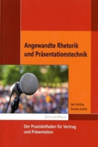 Angewandte Rhetorik und Psäsentationstechnik