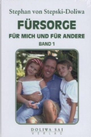 Fürsorge für mich und andere. Bd.1