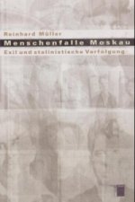 Menschenfalle Moskau