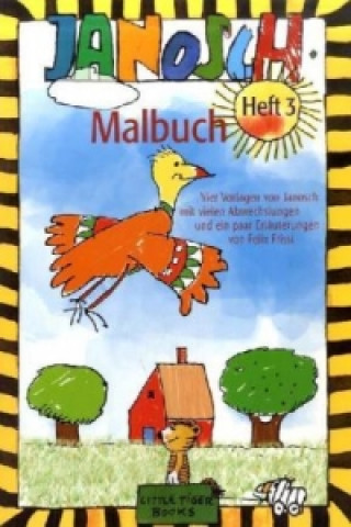 Janosch Malbuch. H.3. H.3