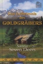 Beaver Creek Ranch - Das Geheimnis des Goldgräbers