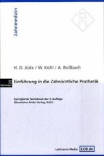 Einführung in die Zahnärztliche Prothetik