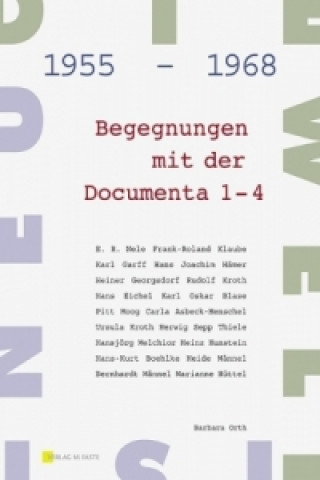 Begegnungen mit der Documenta 1-4