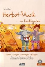 Herbst-Musik im Kindergarten (inkl. Lieder-CD), m. 1 Audio-CD