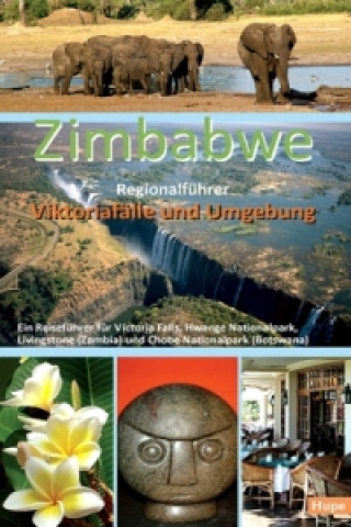 Zimbabwe Regionalführer Viktoriafälle und Umgebung