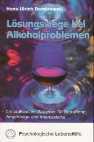 Lösungswege bei Alkoholproblemen