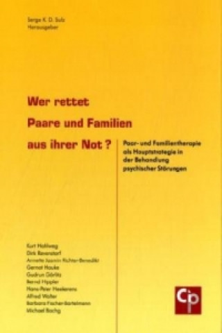 Wer rettet Paare und Familien aus ihrer Not?