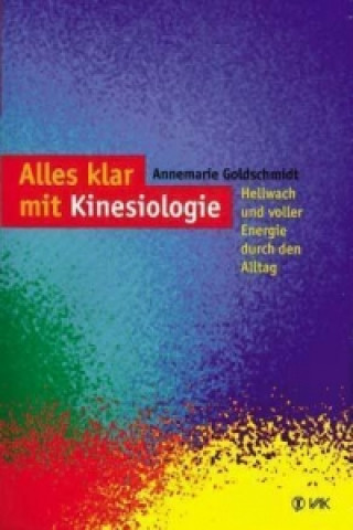 Alles klar mit Kinesiologie