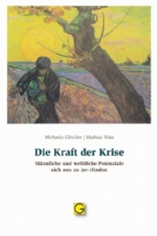 Die Kraft der Krise