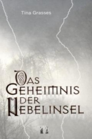 Das Geheimnis der Nebelinsel