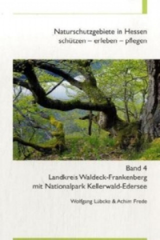 Landkreis Waldeck-Frankenberg mit Nationalpark Kellerwald-Edersee