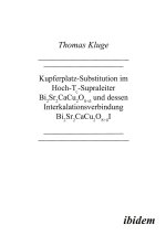Kupferplatz-Substitution im Hoch-Tc-Supraleiter Bi2Sr2CaCu2O8+d und dessen Interkalationsverbindung Bi2Sr2CaCu2O8+d I