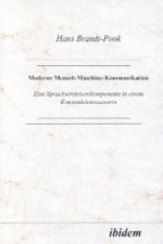 Moderne Mensch-Maschine-Kommunikation