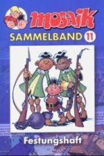 Mosaik Sammelband - Festungshaft
