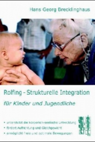 Rolfing - Strukturelle Integration für Kinder und Jugendliche