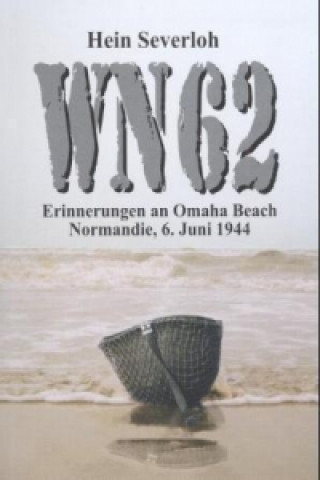 WN 62 - Erinnerungen an Omaha Beach