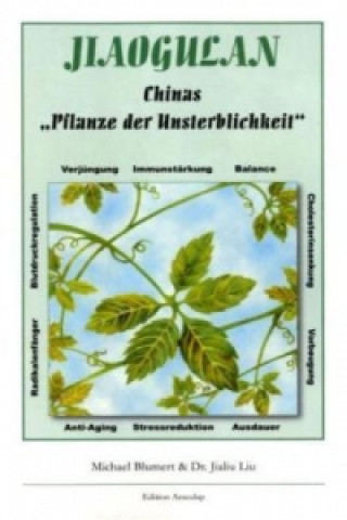 Jiaogulan (Michael Blumert,Jialiu Liu)(Brožovaná)